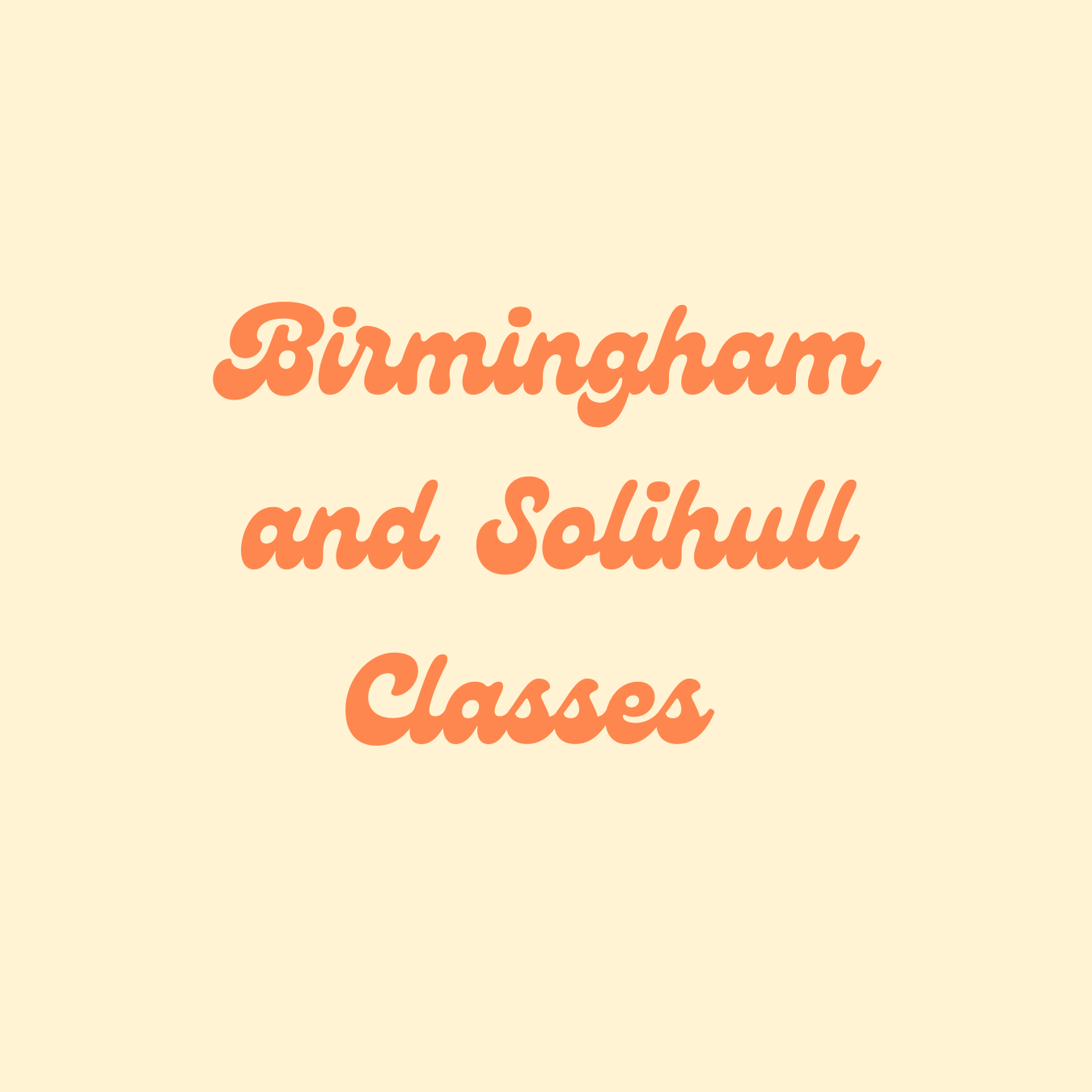 Birmingham and Solihull Classes