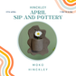 Sip and Pottery Hinckley - 17th April 2026