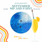 Sip and Paint Coventry - 4th September 2025
