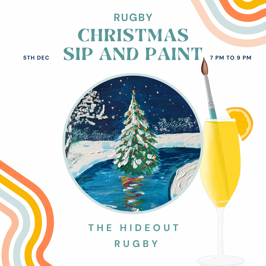 Christmas Sip and Paint Rugby - 5th December 2026