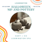 Sip and Pottery Leamington Spa - 15th October