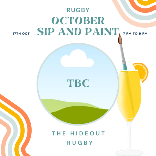 Sip and Paint Rugby - 17th October 2026