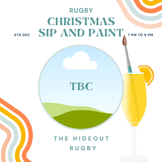 Christmas Sip and Paint Rugby - 5th December 2026